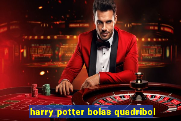 harry potter bolas quadribol